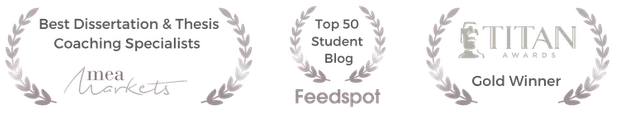 Awards: Best Dissertation & Thesis Coaching Specialists (MEA Markets), Top 50 Student Blog (Feedspot), and TITAN Awards Gold Winner