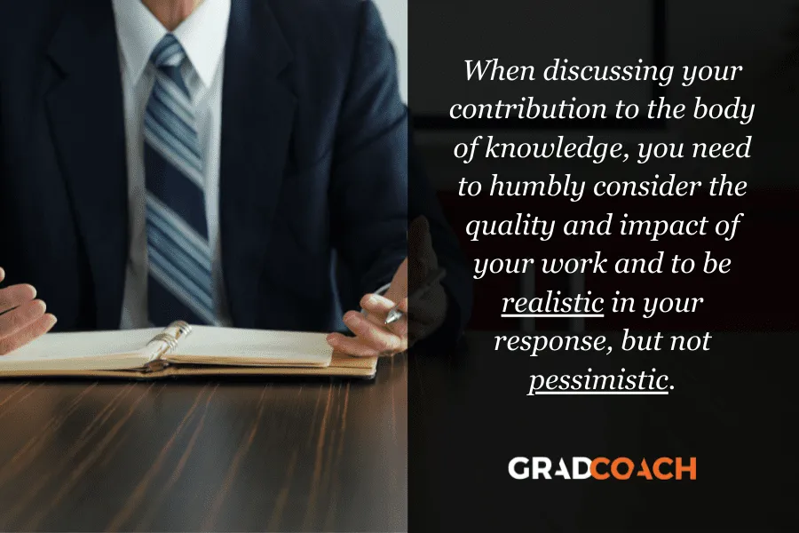 Discuss your contribution in your thesis defense