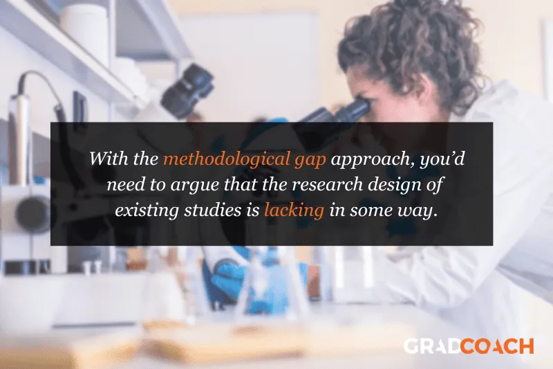 A methodological gap, where a different approach could reveal more