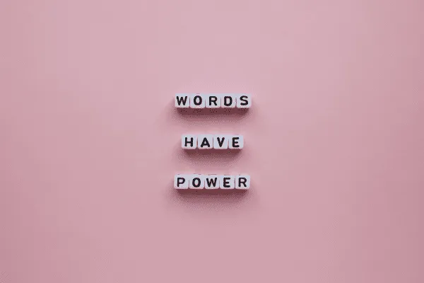 words have power