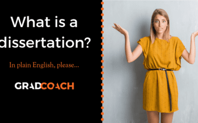 What (Exactly) Is a Dissertation (Or Thesis)?