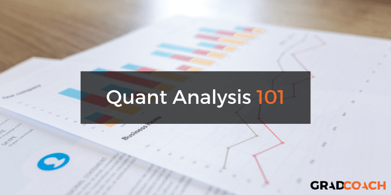 Quantitative data analysis methods and techniques 101