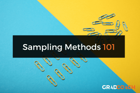 Sampling Methods & Strategies 101 (With Examples) - Grad Coach