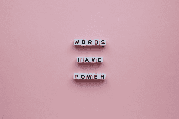 words have power